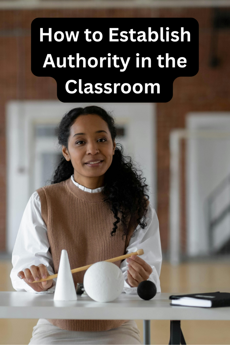 How to Establish Authority in the Classroom 